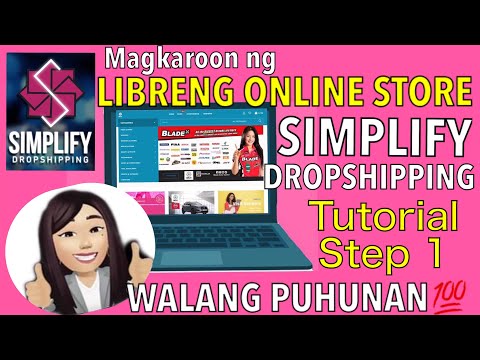 SIMPLIFY DROPSHIPPING | TUTORIAL - STEP 1 | FREE ONLINE BUSINESS | Maricar Flores