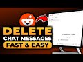 How To Delete Reddit Chat Messages (100% WORKS) | FAST &amp; EASY | NO Yapping, To The Point!