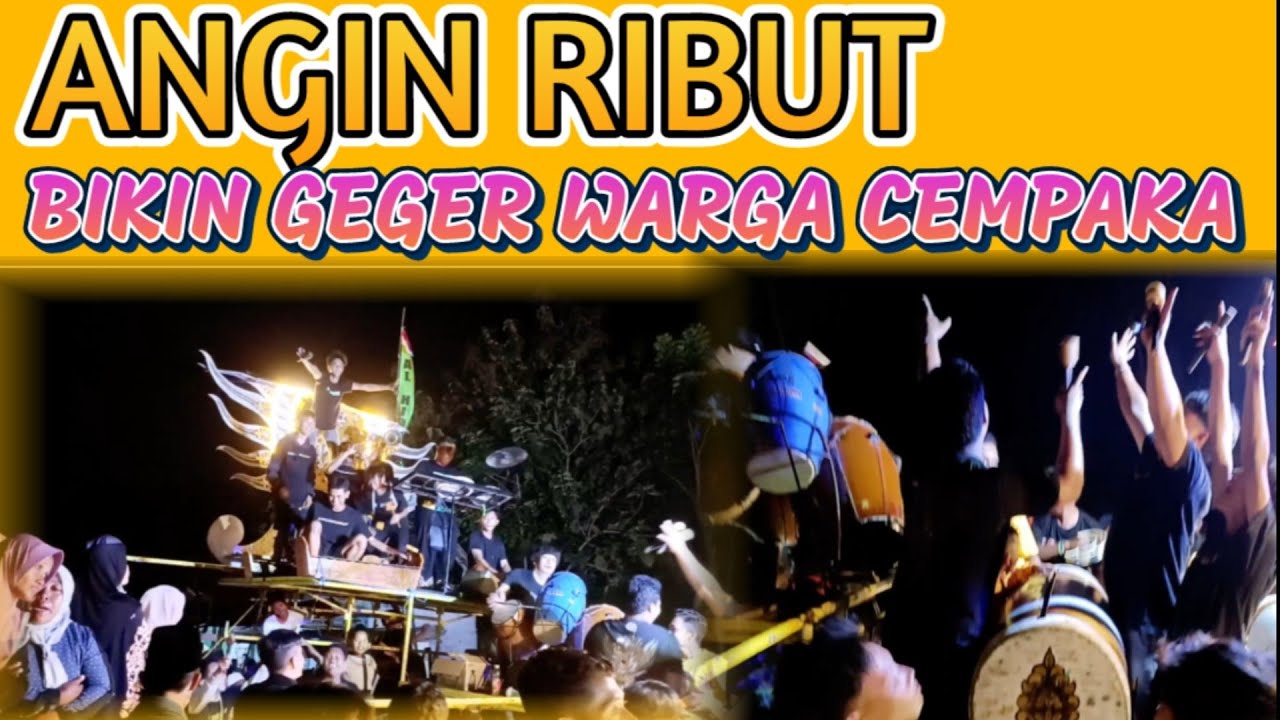 TERBARU || DAUL ANGIN RIBUT BIKIN GEGER WARGA CEMPAKA 2024, @ZainolFata ...