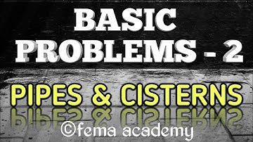Pipe and Cisterns | Aptitude Shortcuts and Tricks | Basic Problems - I