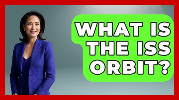 What Is The ISS Orbit? - Astronomy Made Simple