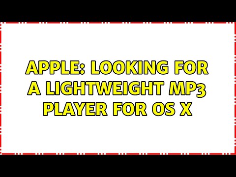 Apple: Looking for a lightweight MP3 player for OS X (7 Solutions!!)