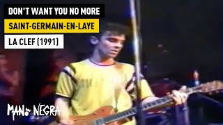 Mano Negra - Don't Want You No More - Live Saint-Germain-en-Laye (La CLEF)-1991(Official Live Video)