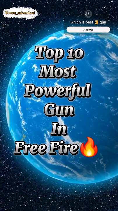 Top 10 most powerful gun in free fire🔥 #love #cr7 #foryou #freefire #ffgun