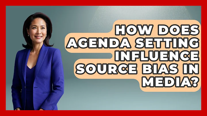 How Does Agenda Setting Influence Source Bias In Media? - Media Literacy For Everyone