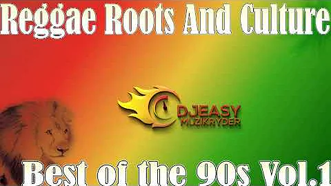 Reggae Roots And Culture Best of The 90s Pt.1 Garnett Silk,Sizzla,Cocoa Tea,Bushman,Luciano & More