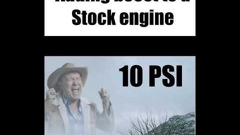 Adding Boost To A Stock Engine