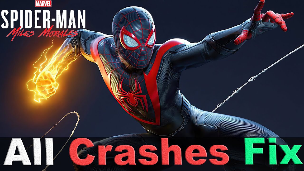 Fixes] Spider-Man Miles Morales Crashing or Not Launching on PC - MiniTool