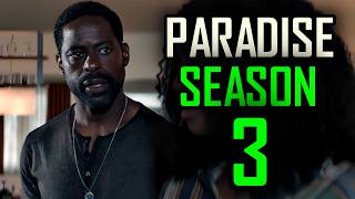 Everything We Know About PARADISE Season 3