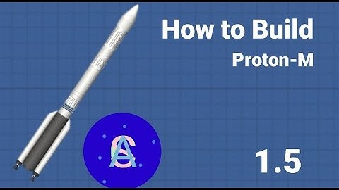 How to make Proton-M Rocket in Spaceflight Simulator 1.5 | ( No Detail )
