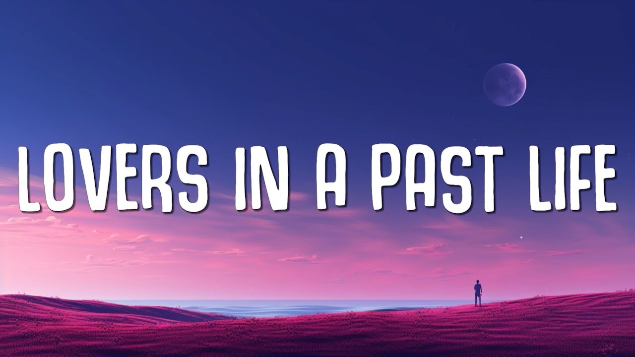 Calvin Harris, Rag'n'Bone Man - Lovers In A Past Life (Lyrics) Calvin Harris, Rag'n'Bone Man - Lovers In A Past Life (Lyrics)
