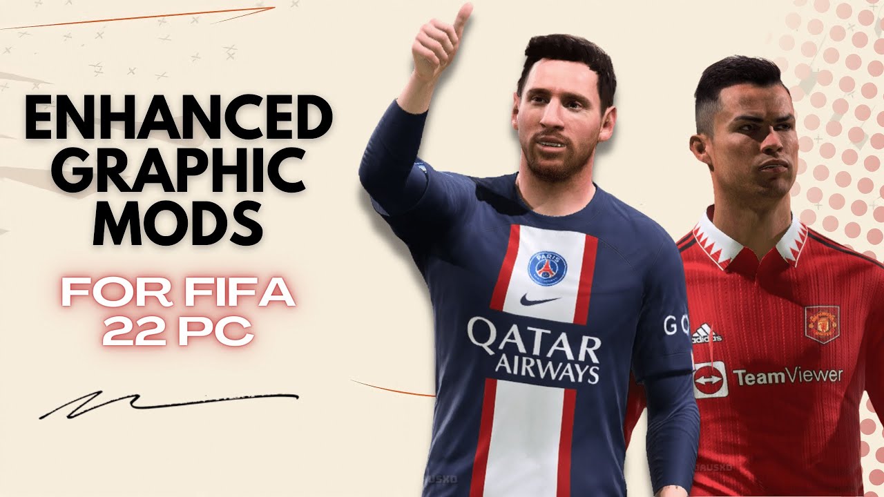 FREE) Enhanced Graphic Mods for FIFA 22 PC #TU17