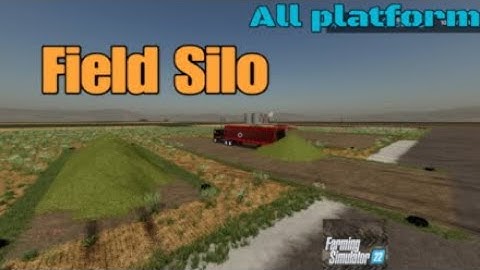 Field Silo  / New mod for all platforms on FS22