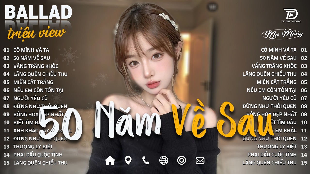 50 Năm Về Sau - Nhạc Trẻ Ballad Tâm Trạng Hot TikTok TRIỆU VIEW - Nguyện Cầu Đến 50 Năm Về Sau