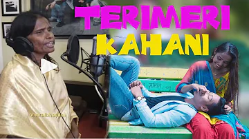 Teri Meri Kahani : Full Song |         cover video  Himesh Reshammiya | Ranu Mondal ||  New Song