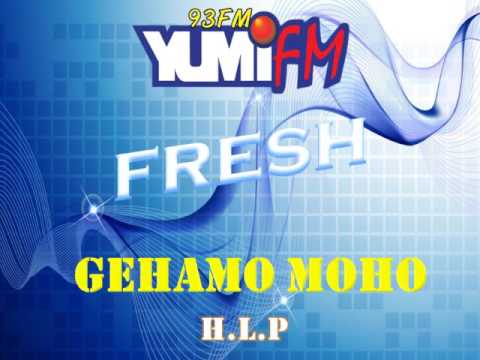 GEHAMO MOHO - H.L.P CREW