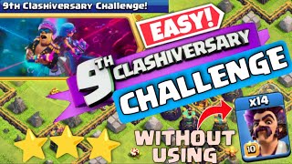 9Th Clashiversary Challenge Without Using Party Wizard's... Clash Of Clans