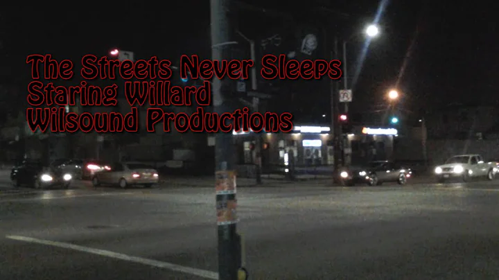 WILLARD - THE STREETS NEVER SLEEPS