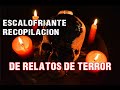 Nahuales brujas militares y mas relatos escalofriantes de terror