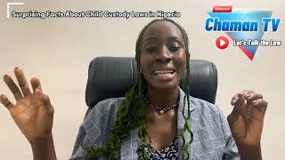 Unlocking the Untold: Surprising Facts About Child Custody Laws in Nigeria