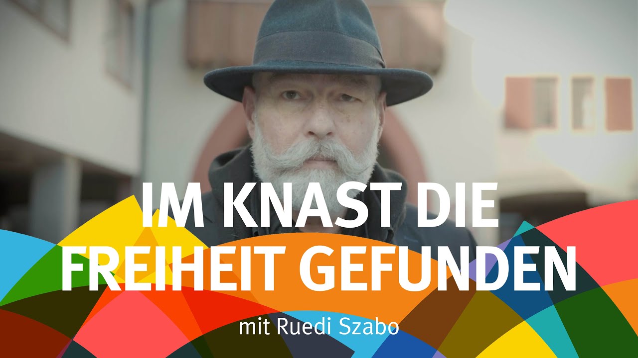 Aarena21| Ruedi Szabo | Im Knast die Freiheit gefunden