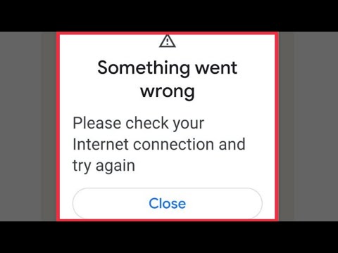 Google Maps Fix Something went wrong & Internet connection issues error Problem solve