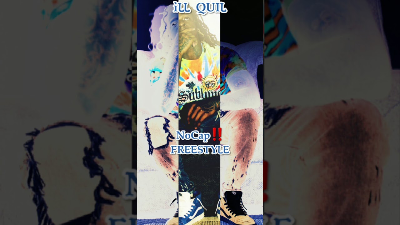 iLL QUiL - "No Cap FREESTYLE"   (BEAT PROD. EMAN/ RE-PROD. HIGH3RSOUNDS)