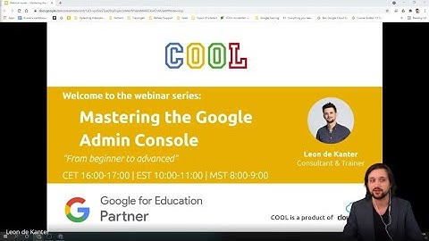 [K12] How to set up and manage your Google Apps - COOL webinar #2