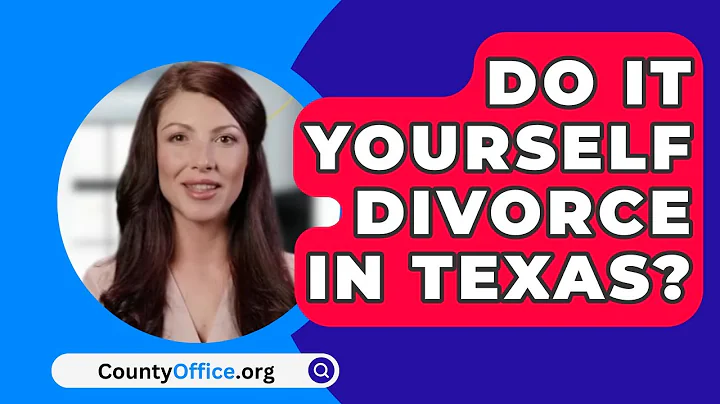 Do It Yourself Divorce In Texas? - CountyOffice.org