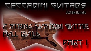 Celebrity Making a 7 String Custom Electric Guitar (part1) Wealth