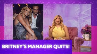 Britney Spears' Manager Quits!