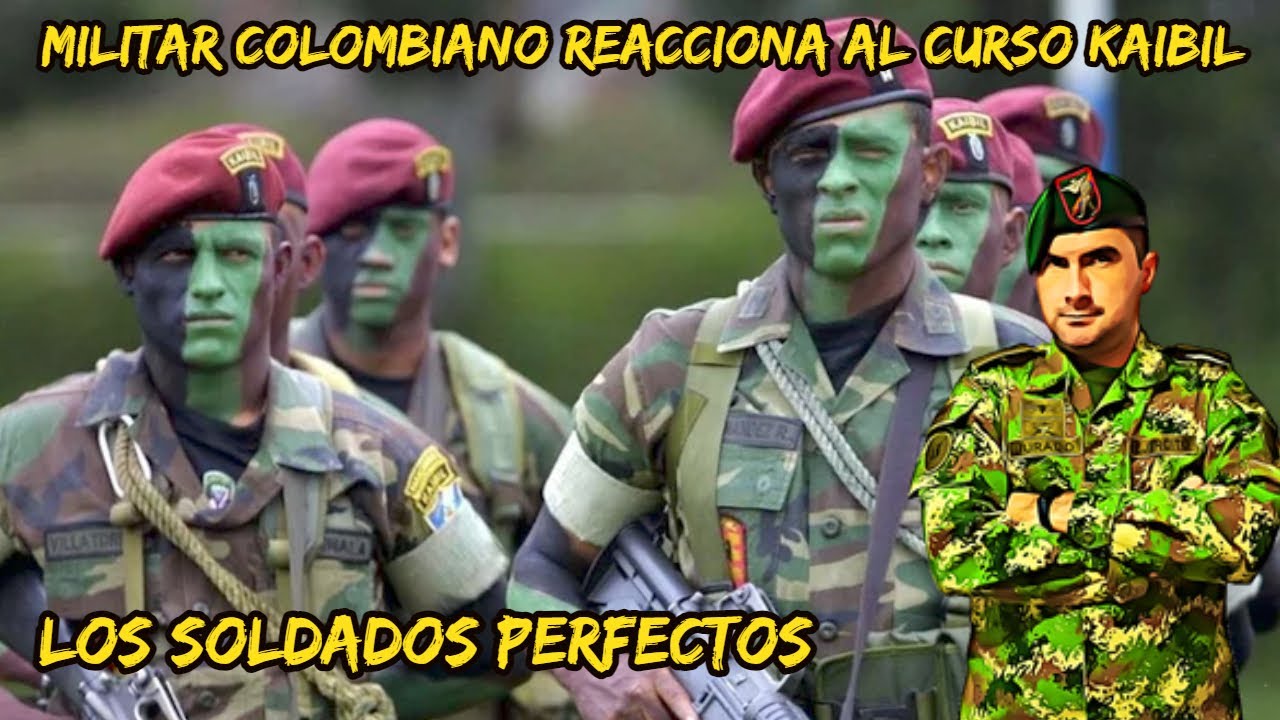 MILITAR  COLOMBIANO ® REACCIONA AL CURSO KAIBIL...(GUATEMALA)