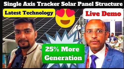 सोलर पैनल की Efficiency बढ़ाने वाला⚡️ Structure Single Axis Tracker Solar Panel Structure⚡️REI-2022