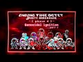 Ending Time Octet Dusty Arrogance Phase 4 Part 1 Genocidal Ignition