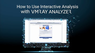 How to use Interactive Malware Analysis with VMRay Analyzer