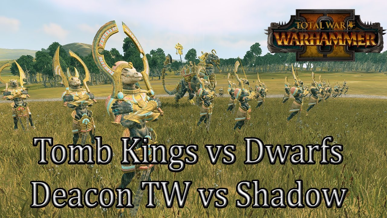 Tomb Kings vs Dwarfs feat: DeaconTW | Round 3 of 3 - Total War: Warhammer 2