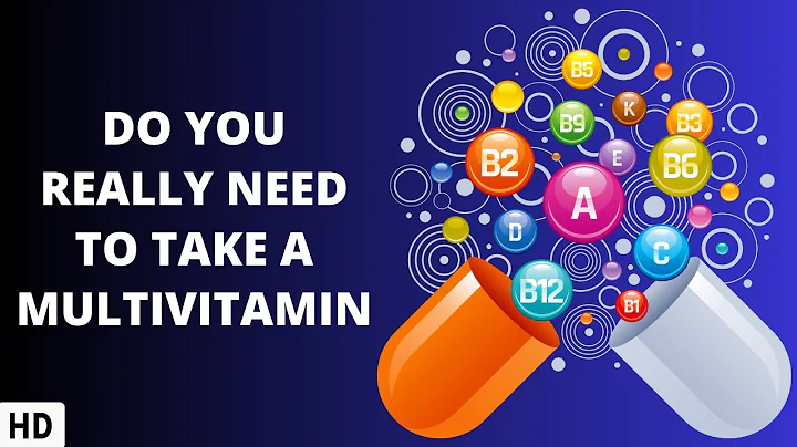 Multivitamins: To Take or Not to Take, That is the Question