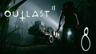 Outlast 2 | En Español | Capitulo 8 