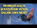 CARA MEMBUAT RACIK AYAM HUTAN LIMA MENIT