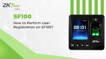 How to Perform User Registration on SF100?