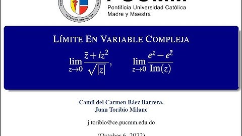 LÍMITE EN VARIABLE COMPLEJA   | Variables Complejas.