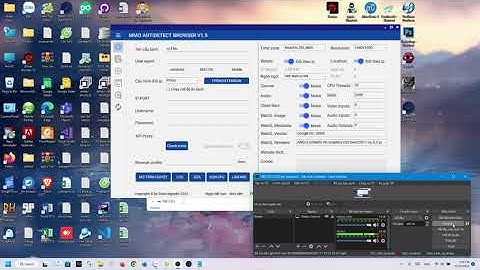 TOOL MMO ANTIDETECT BROWSER V1.6 - TẠO TRÌNH DUYỆT SẠCH, BUILD THẲNG THÔNG SỐ TỪ NHÂN CHROMIUM
