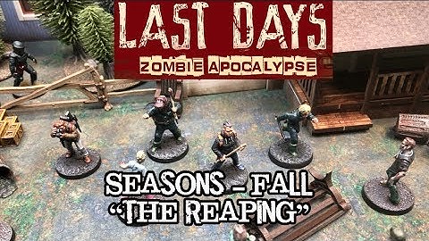 Last Days: Zombie Apocalypse Battle Report - SEASONS: November