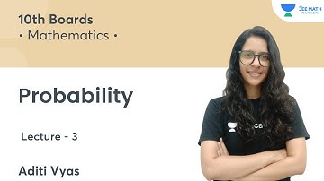 Probability | L3 | 10th Boards | JEE Math Rankers | Aditi Vyas