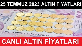 25 Temmuz 2023 Altin Fi̇yatlari Bugün Ne Kadar Gram Altin Çeyrek Altin Yarim Tam Altin Fi̇yatlari