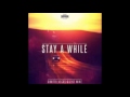 Dimitri Vegas Like Mike Stay A While Ummet Ozcan Remix Preview mp3