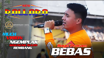 BAYU PRATAMA - BEBAS, NEW PALLAPA - GEGUNUNG KULON 2023
