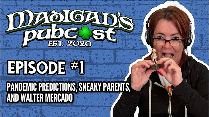 Madigans Pubcast, Ep. 1: Pandemic Predictions, Sne...