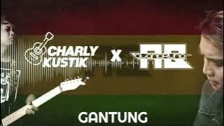 MELLY - GANTUNG || REGGAE COVER ( AlanBruno x CharlyKustik ) #2