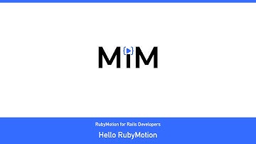RubyMotion for Rails Developers: Hello RubyMotion